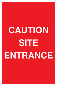 CAUTION SITE ENTRANCE